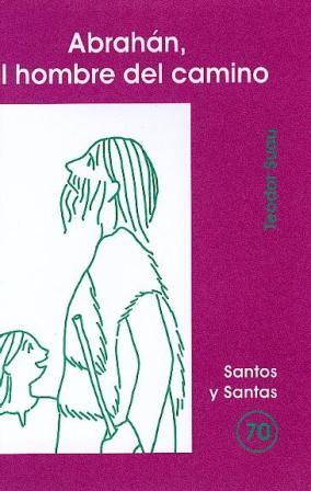 ABRAHAN, EL HOMBRE DEL CAMINO