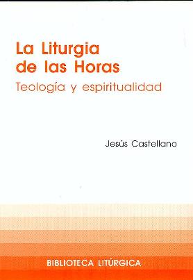 LITURGIA DE LAS HORAS, LA