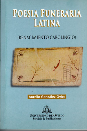 POESIA FUNERARIA LATINA RENACIMIENTO CAROLINGIO