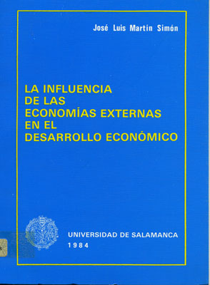 INFLUENCIA DE LAS ECONOMIAS EXTERNAS EN EL DESARROLLO ECONOM