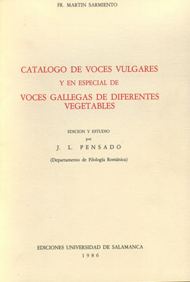 VIAJE A GALICIA (1745). FRAY MARTIN SARMIENTO