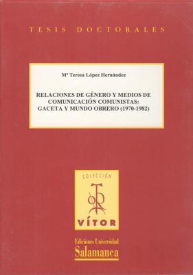 RELACIONES DE GENERO Y MEDIOS DE COMUNICACION COMUNISTAS: GA