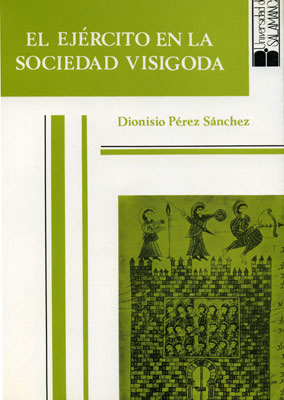 EJERCITO EN LA SOCIEDAD VISIGODA
