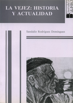 VEJEZ: HISTORIA Y ACTUALIDAD