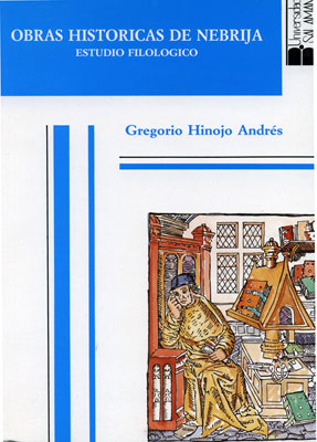 OBRAS HISTORICAS DE NEBRIJA. ESTUDIO FILOLOGICO