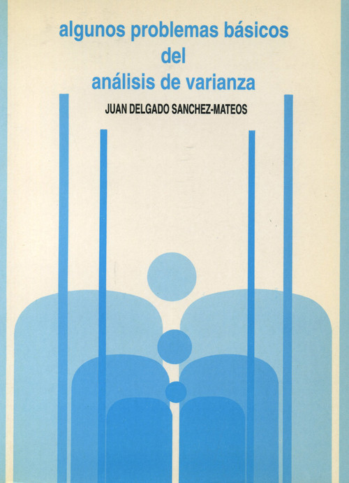 ALGUNOS PROBLEMAS BASICOS DEL ANALISIS DE VARIANZA