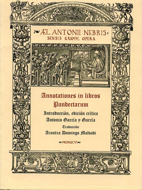 ANNOTATIONES IN LIBROS PANDECTARUM. EDICION CRITICA DE ANTON