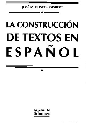 CONSTRUCCION DE TEXTOS EN ESPA�OL