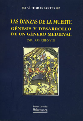 DANZAS DE LA MUERTE. GENESIS Y DESARROLLO DE UN GENERO MEDIE