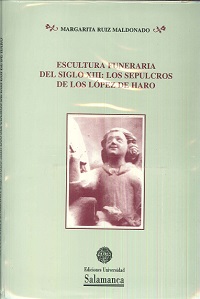 ESCULTURA FUNERARIA DEL SIGLO XIII: LOS SEPULCROS DE LOS LOP
