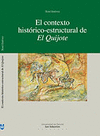 CONTEXTO HISTORICO-ESTRUCTURAL QUIJOTE