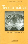 TEODRAMATICA 5.ULTIMO ACTO