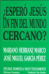 ESPERO JESUS UN FIN DEL MUNDO CERCANO?