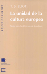 UNIDAD DE LA CULTURA EUROPEA,LA