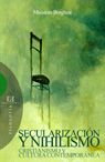 SECULARIZACION Y NIHILISMO