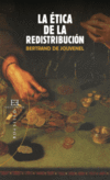 ETICA DE LA REDISTRIBUCION,LA