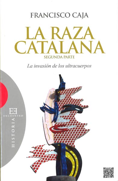 RAZA CATALANA,LA-EL NUCLEO DOCTRINAL DEL CATALANISMO