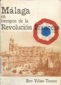 MALAGA EN TIEMPOS DE LA REVOLUCION FRANCESA