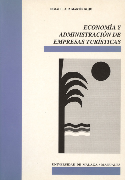ECONOMIA Y ADMINISTRACION DE EMPRESAS TURISTICAS