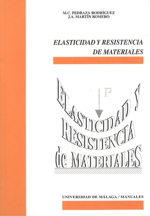 ELASTICIDAD Y RESISTENCIA DE LOS MATERIALES