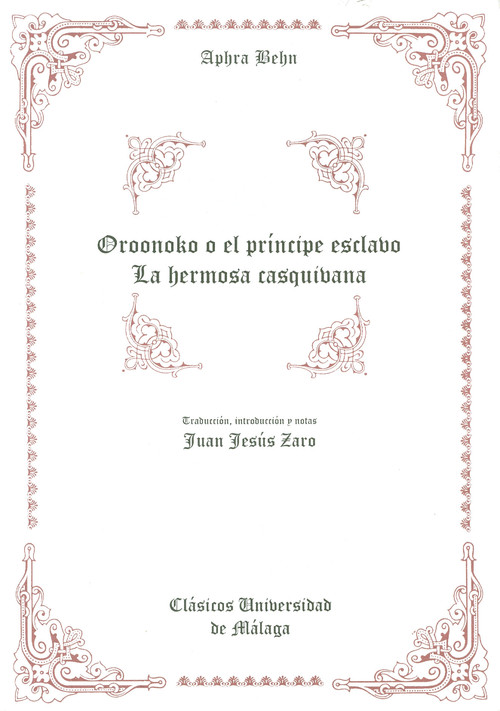 OROONOKO O EL PRINCIPE ESCLAVO, LA HERMOSA CASQUIBANA