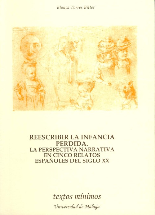 REESCRIBIR LA INFANCIA PERDIDA, LA PERSPECTIVA NARRATIVA EN