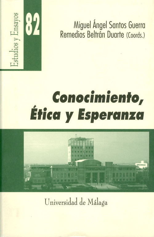 CONOCIMIENTO, ETICA Y ESPERANZA