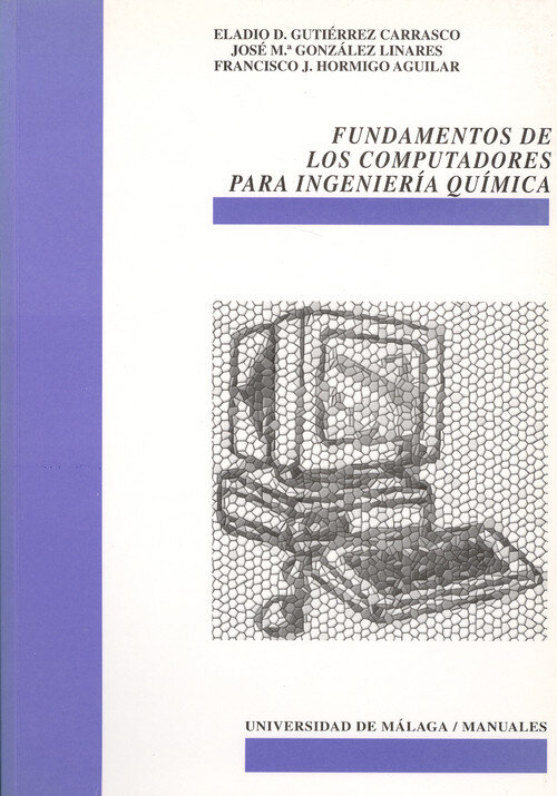 FUNDAMENTOS DE LOS COMPUTADORES PARA INGENIERIA QUIMICA
