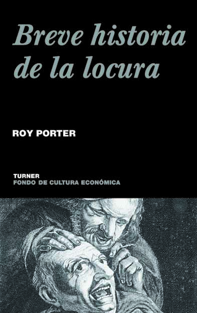 BREVE HISTORIA DE LA LOCURA