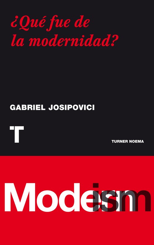 QUE FUE DE LA MODERNIDAD?