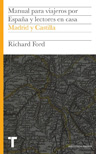 MANUAL DE VIAJEROS (VOL.3) POR ESPA�A