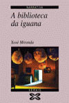 A BIBLIOTECA DA IGUANA