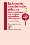 FORMACION DE PROFESIONALES REFLEXIVOS, LA
