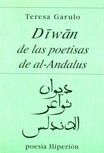 DIWAN DE LAS POETISAS DE AL-ANDALUS