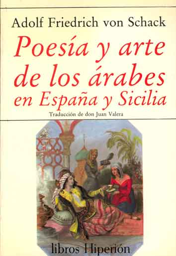 POESIA Y ARTE DE LOS ARABES EN ESPA�A Y SICILIA