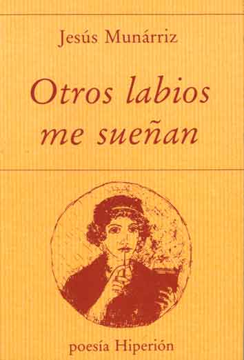 OTROS LABIOS ME SUE�AN