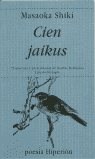 CIEN JAIKUS