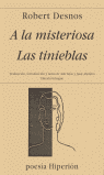 A LA MISTERIOSA. LAS TINIEBLAS
