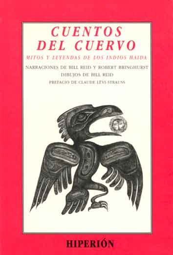 CUENTOS DEL CUERVO. MITOS Y LEYENDAS DE LOS INDIOS HAIDA