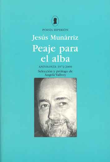 PEAJE PARA EL ALBA (ANTOLOGIA)