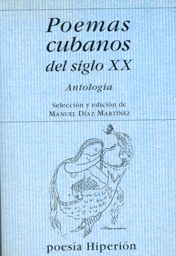 POEMAS CUBANOS DEL SIGLO XX. ANTOLOGIA