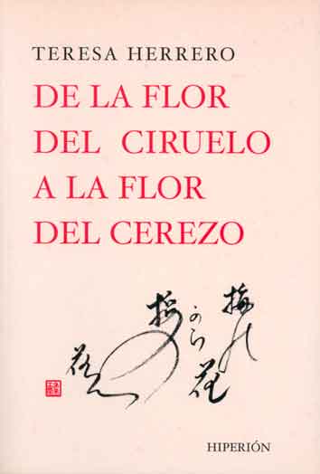 DE LA FLOR DEL CIRUELO A LA FLOR DEL CEREZO