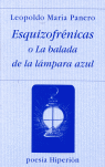 ESQUIZOFRENICAS, O LA BALADA DE LA LAMPARA AZUL