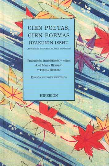 CIEN POETAS, CIEN POEMAS. HYAKUNIN ISSHU (ANTOLOGIA DE POESI