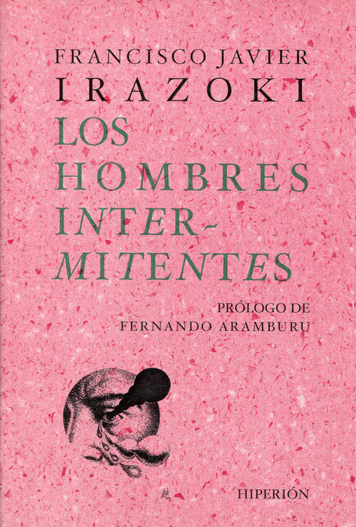 HOMBRES INTERMITENTES, LOS