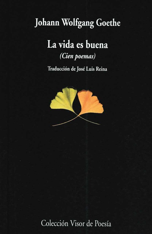VIDA ES BUENA.(CIEN POEMAS)