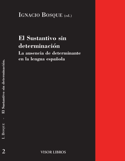 SUSTANTIVO SIN DETERMINACION