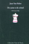 DE CARNE O DE CRISTAL
