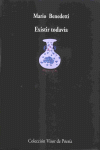 EXISTIR TODAVIA