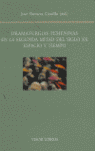 DRAMATURGIAS FEMENINAS EN LA SEGUNDA MITAD DEL SIGLO XX
